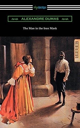 The Man in the Iron Mask - Alexandre Dumas · 2018