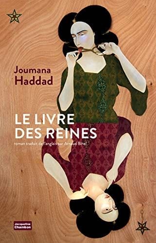 Le livre des reines - Joumana Haddad · 2019