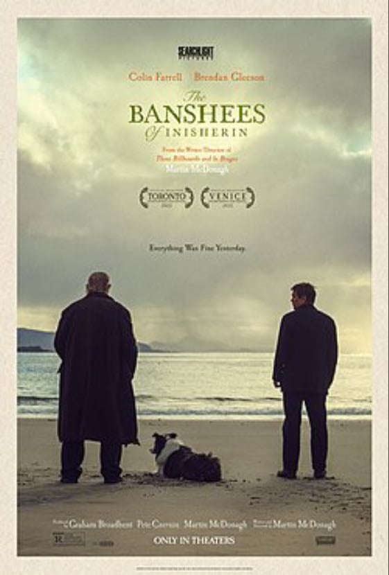 The Banshees of Inisherin - Martin McDonagh · 2022