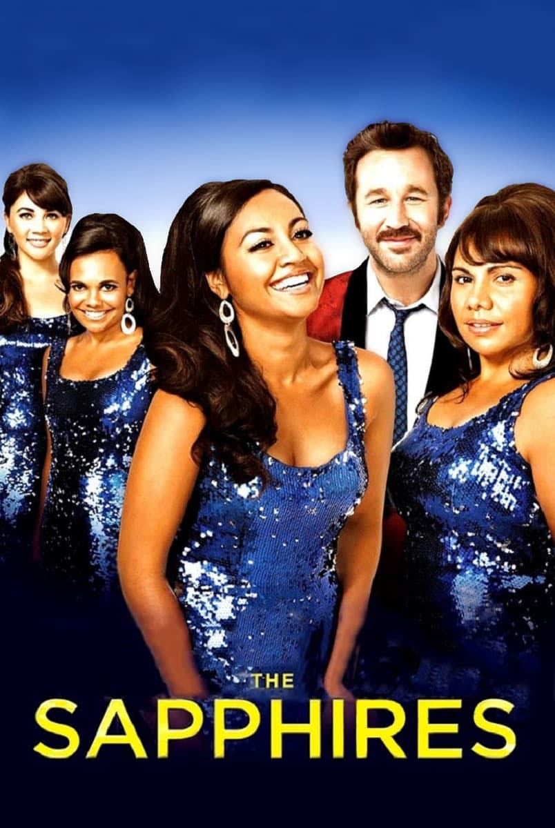 The Sapphires - Wayne Blair · 2012