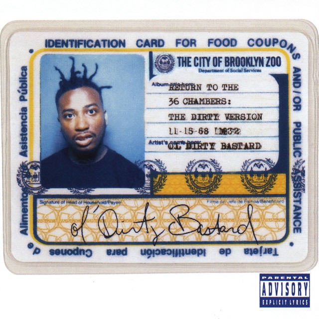 Return to the 36 Chambers: The Dirty Version - Album · Ol' Dirty Bastard