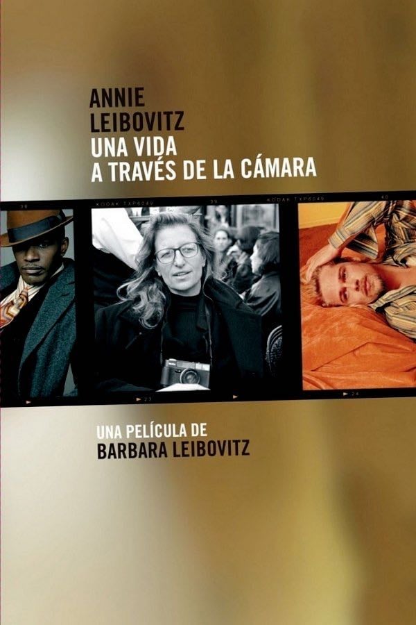 Annie Leibovitz: Life Through a Lens - Barbara Leibovitz · 2007