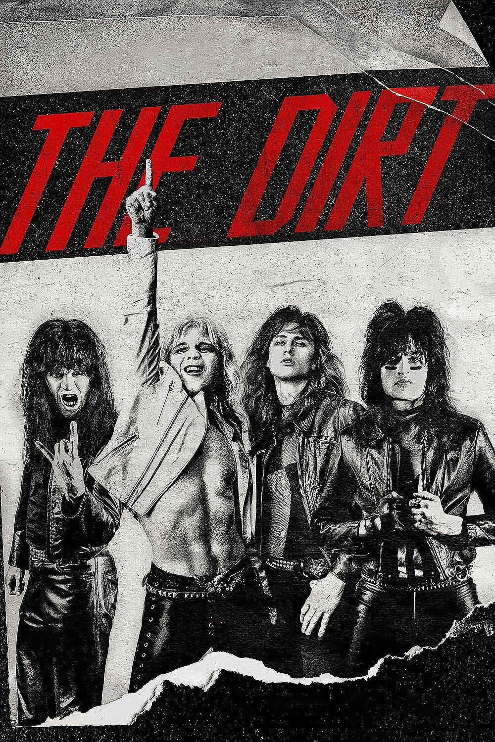The Dirt - Jeff Tremaine · 2019