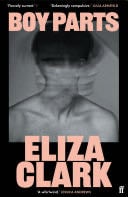 Boy Parts - Eliza Clark · 2023