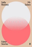 Mr Salary - Sally Rooney · 2019