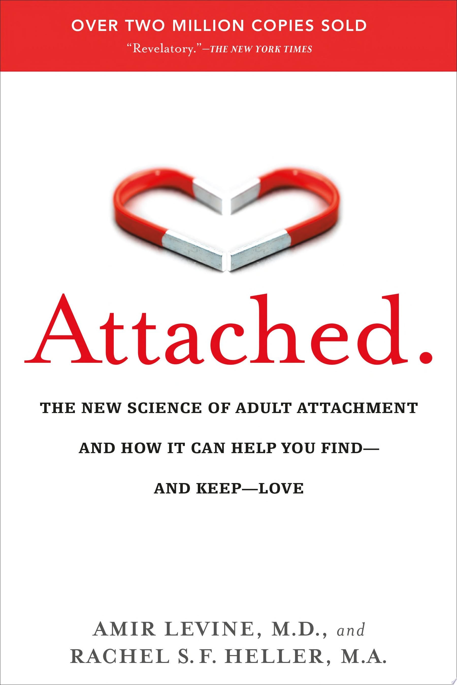 Attached - Amir Levine, Rachel Heller · 2010