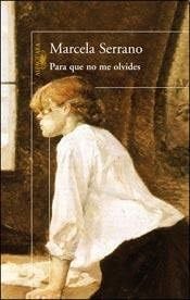 Para que no me olvides - SERRANO · 2014