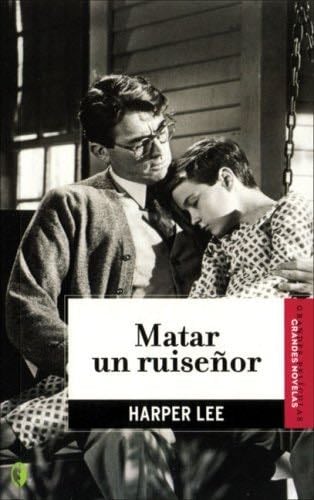 Matar un ruiseñor - Harper Lee · 2008