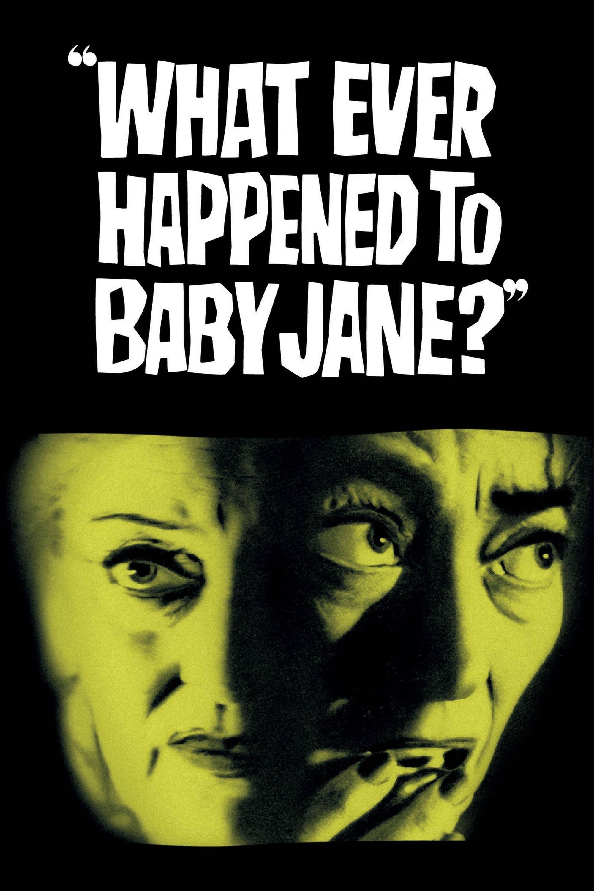 O Que Terá Acontecido a Baby Jane? - Robert Aldrich · 1962