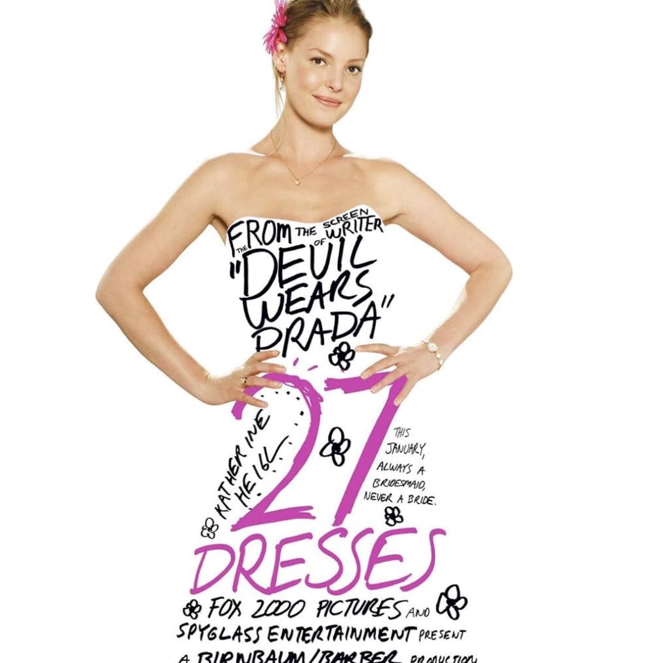 27 Dresses - Anne Fletcher · 2008