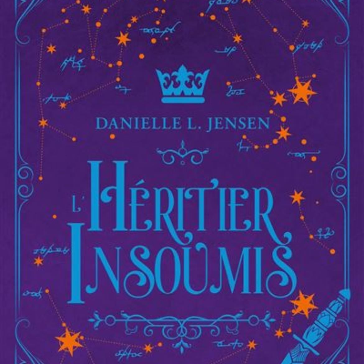 Le Pont des Tempêtes T3: L’héritier insoumis - Danielle L. jensen