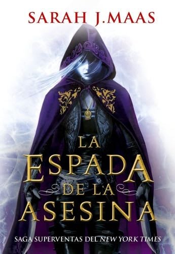 La espada de la asesina - Sarah J. Maas · 2022