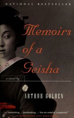 Memoirs of a Geisha - Arthur Golden · 1999