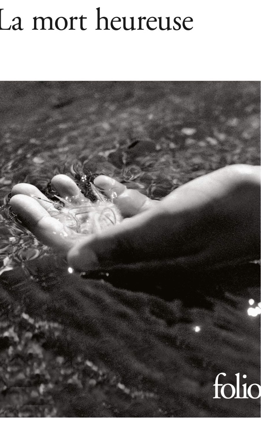La mort heureuse - Albert Camus ·