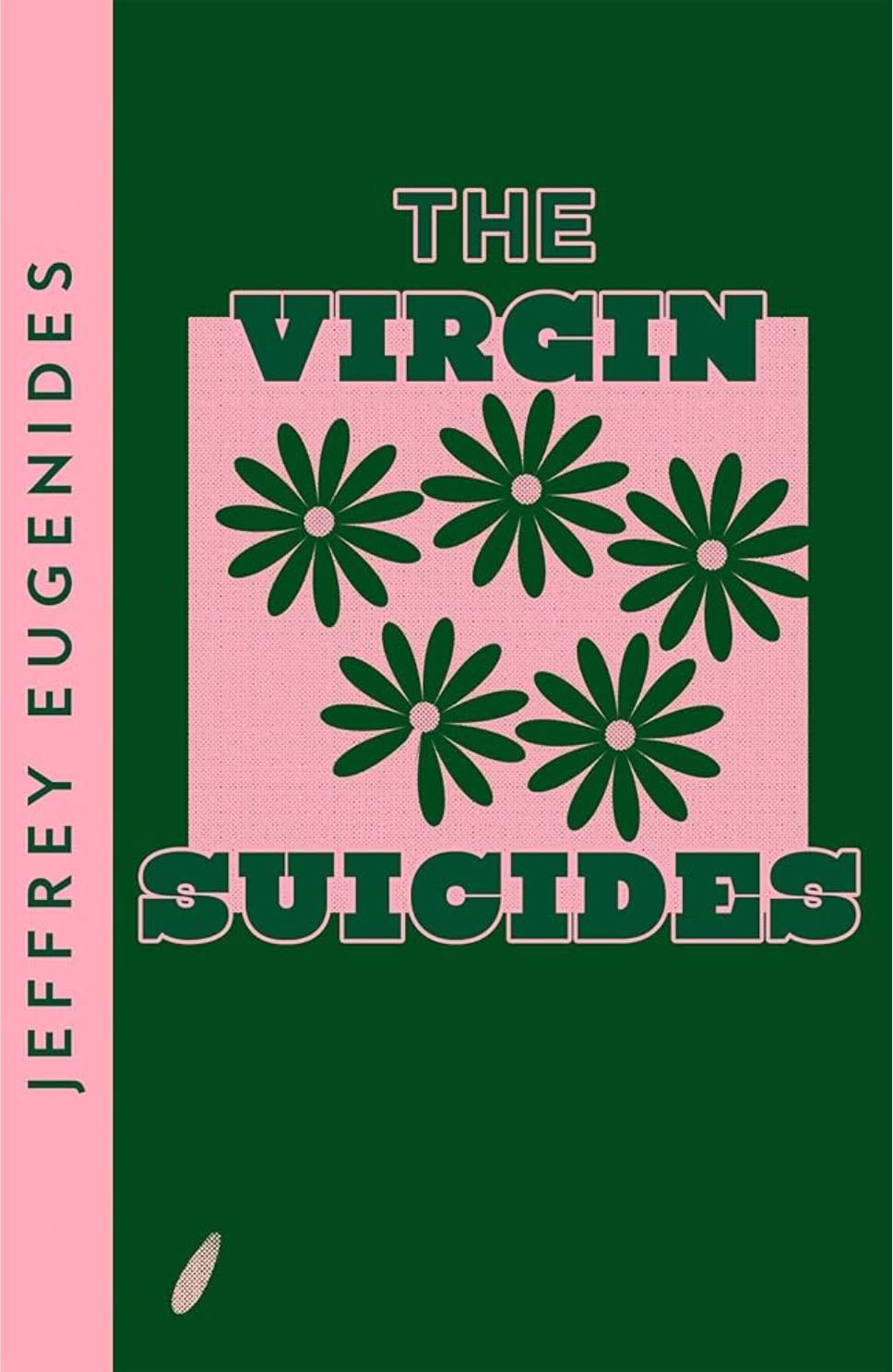 The Virgin Suicides - Jeffrey Eugenides · 2011