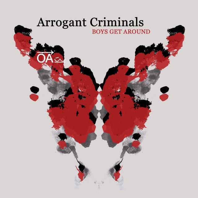 Boys Get Around - Song · Arrogant Criminals