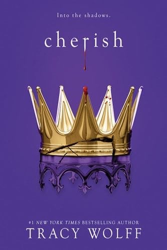 Cherish (Crave Book 6) - Tracy Wolff · 2023