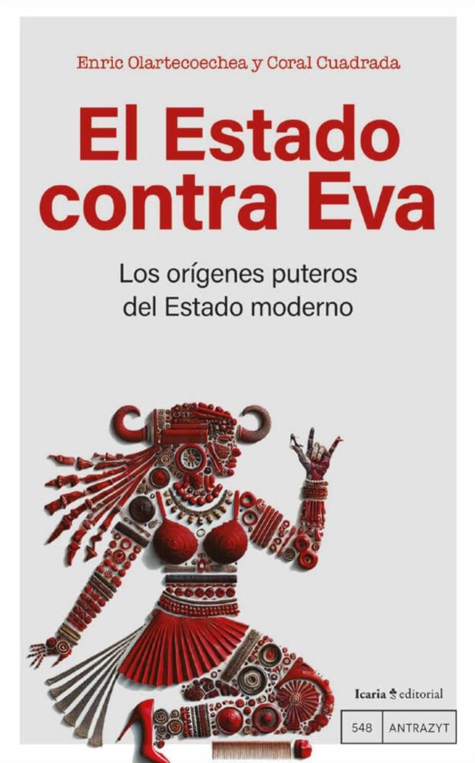 El Estado contra Eva los orígenes puteros del Estado moderno - Coral Cuadrada · 2025