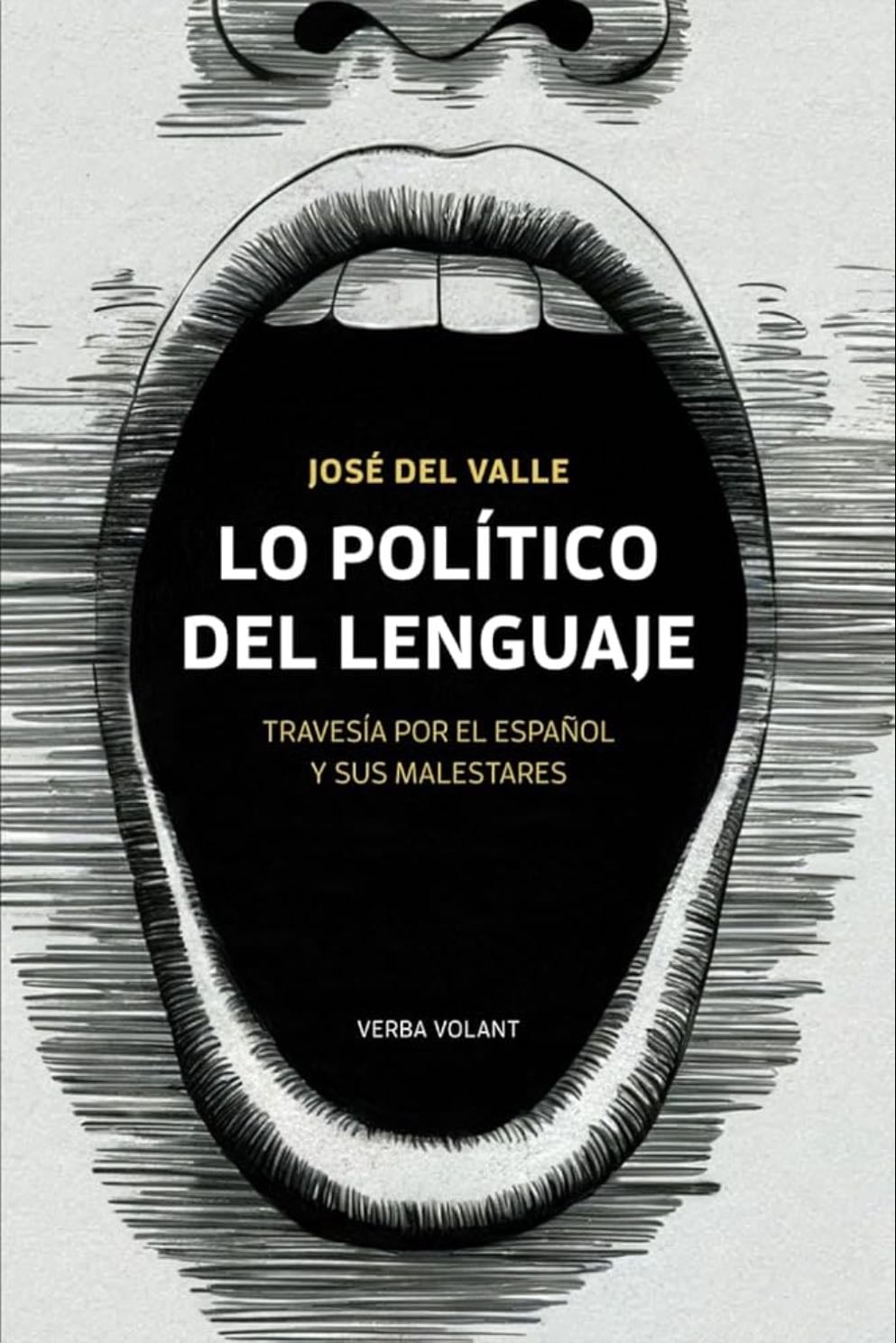 Lo político del lenguaje - José del valle