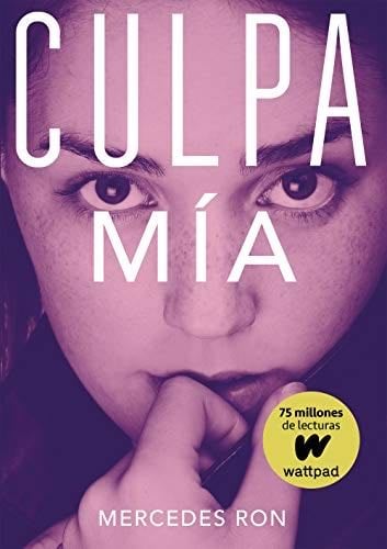 Culpa mía - Mercedes Ron · 2017