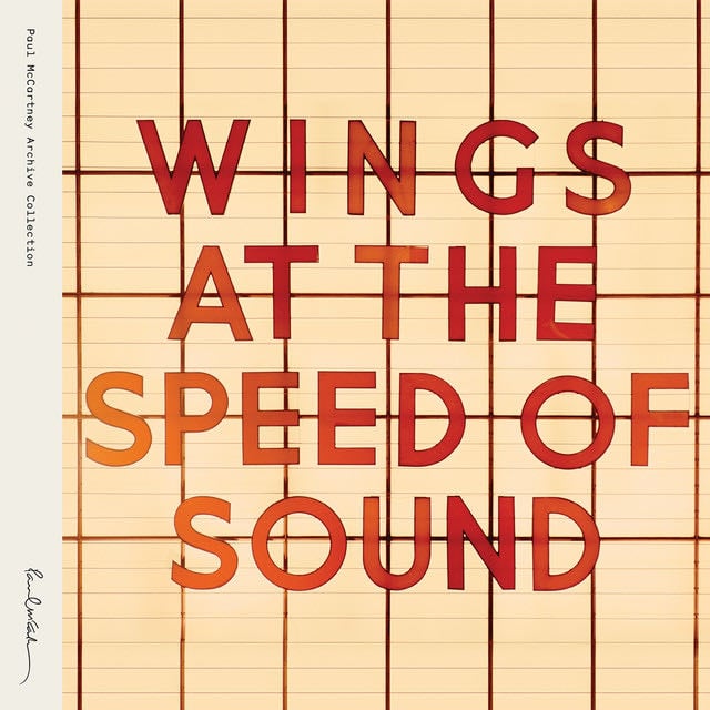 Wings At The Speed Of Sound (Archive Collection) - Album · Wings