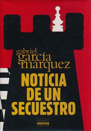 Noticia de un secuestro - Gabriel García Márquez · 1996