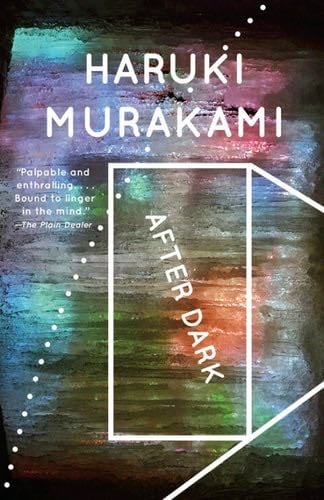 After Dark (Vintage International) - Haruki Murakami · 2007