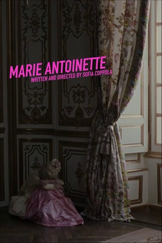 Marie Antoinette - Sofia Coppola · 2006