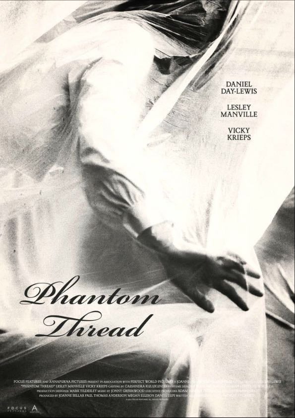 Phantom Thread - Paul Thomas Anderson · 2017