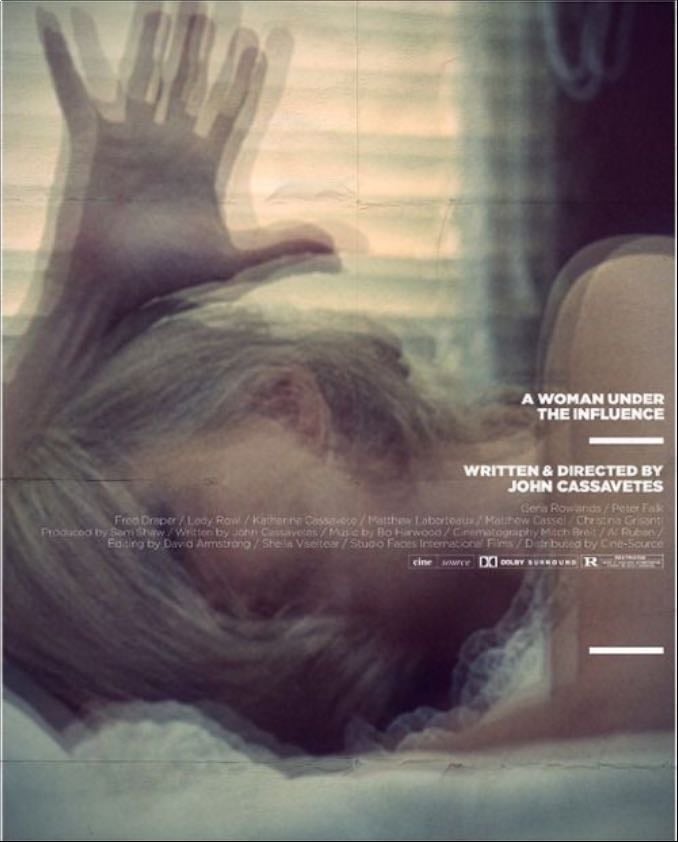 A Woman Under the Influence - John Cassavetes · 1974