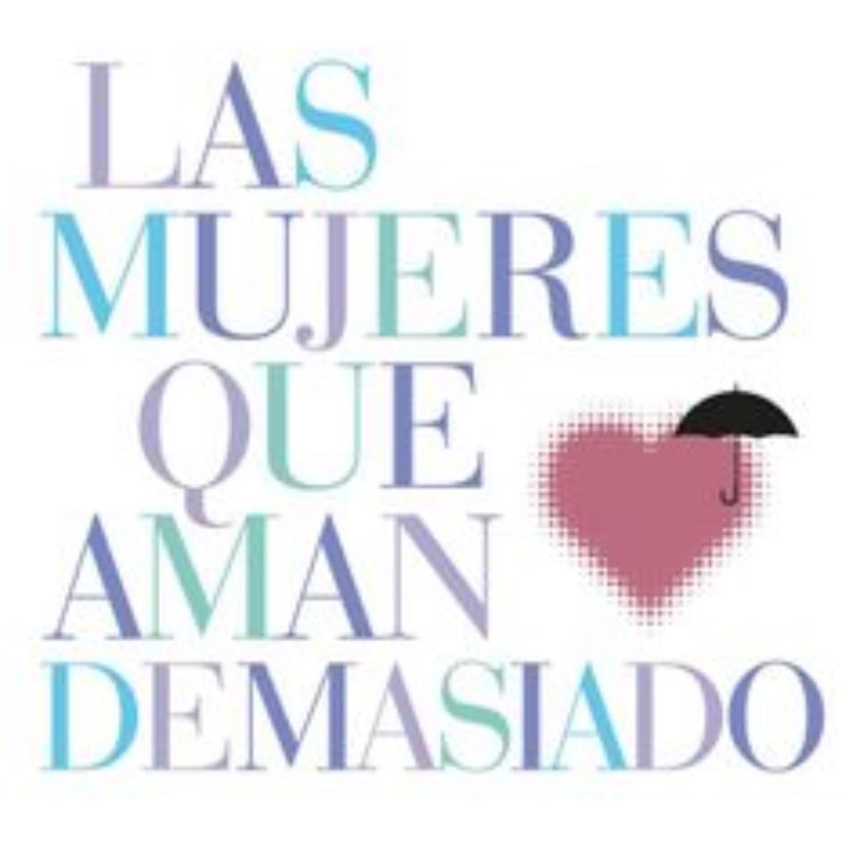 Las Mujeres Que Aman Demasiado - Robin Norwood · 1986