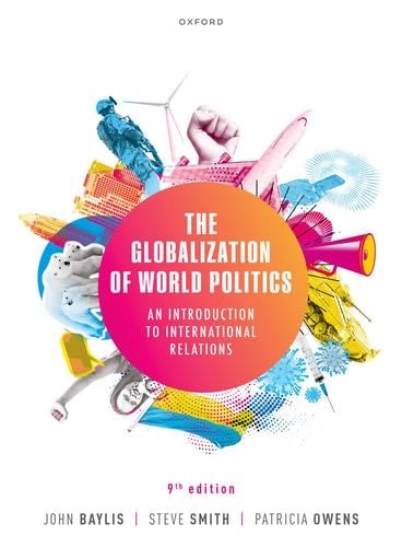 The Globalization of World Politics 9th Edition - Baylis · 2023