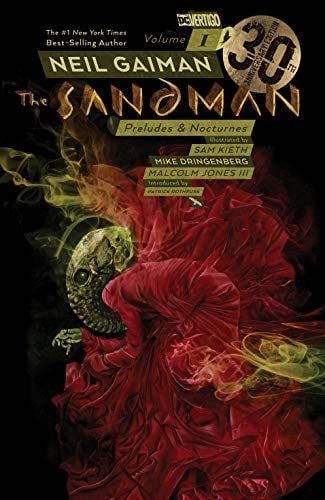 Sandman Vol. 1: Preludes & Nocturnes - 30th Anniversary Edition (The Sandman) - Neil Gaiman · 2018