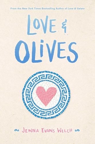 Love & Olives - Jenna Evans Welch · 2020