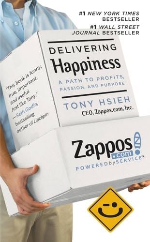 Delivering Happiness - Tony Hsieh · 2010