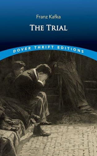 The Trial (Dover Thrift Editions) - Franz Kafka · 2012