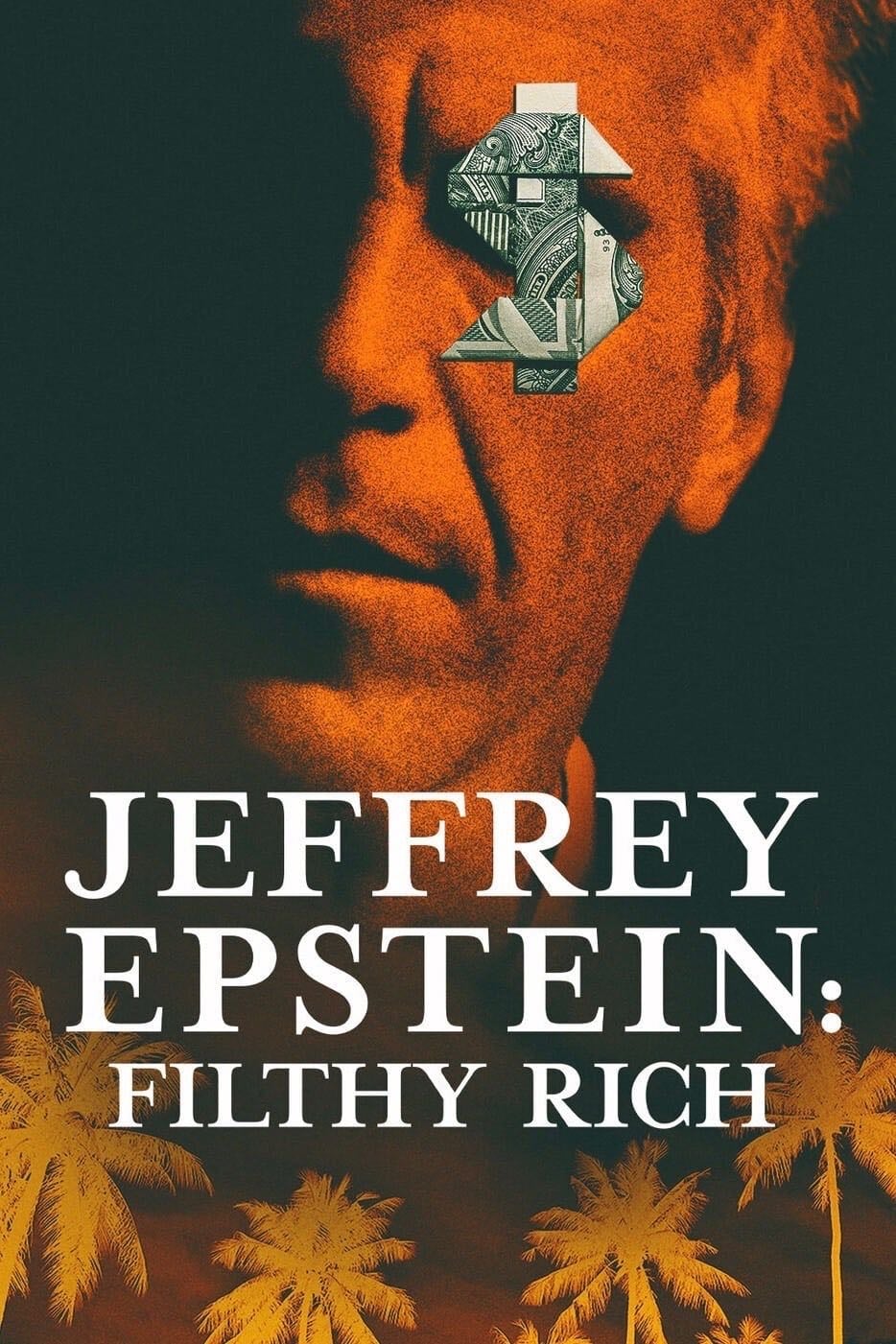 Jeffrey Epstein: Filthy Rich - 2020