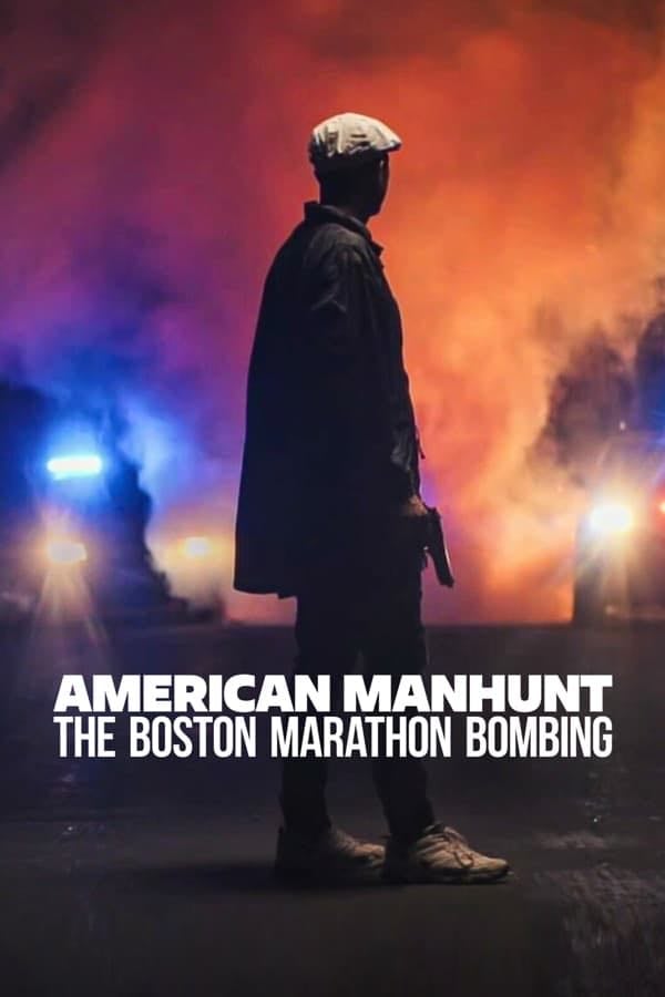American Manhunt: The Boston Marathon Bombing - 2023