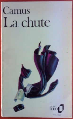 La Chute - Albert Camus · 1972