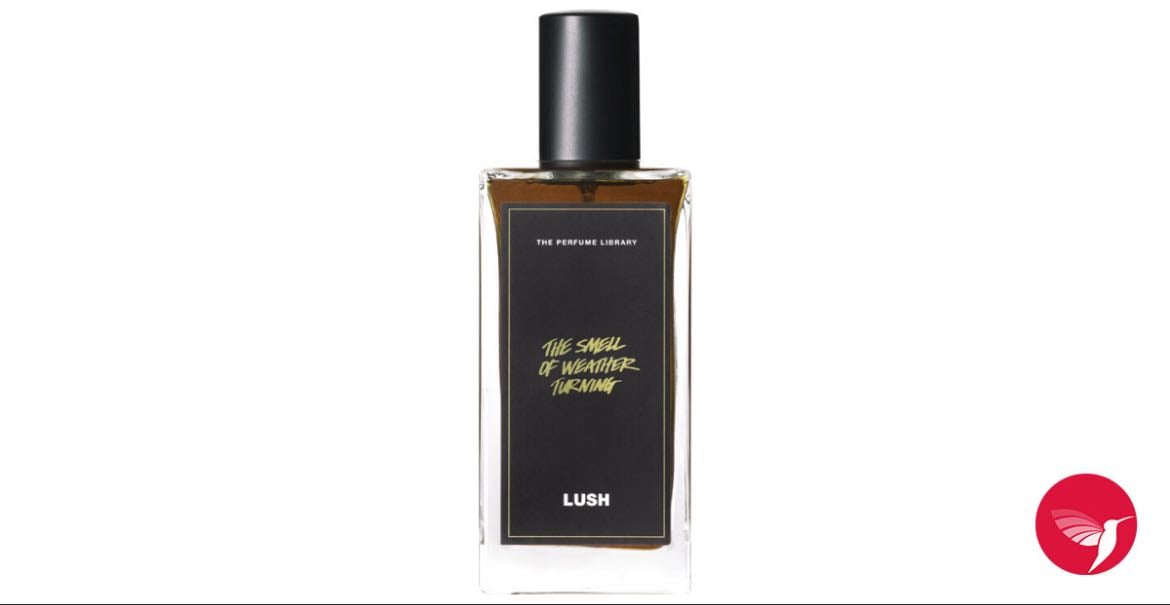 Lush - the smell of weather turning