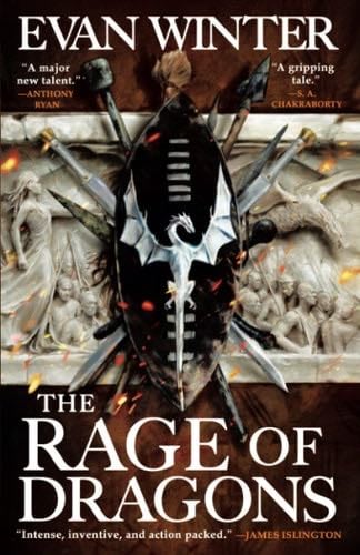 The Rage of Dragons (The Burning, 1) - Evan Winter · 2020