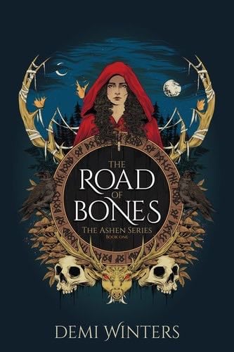 The Road of Bones: a Viking Romantic Fantasy (The Ashen) - Demi Winters · 2023