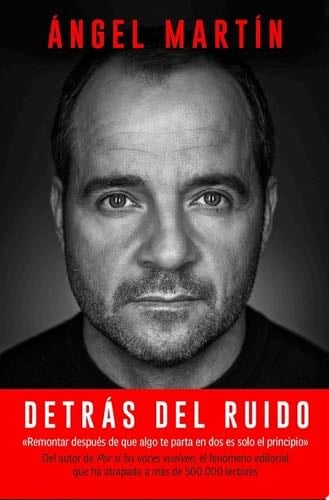 Detrás del ruido - Ángel Martín · 2023