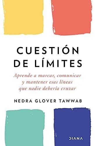 Cuestión de Límites - Nedra Glover · 2021