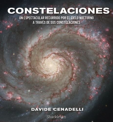 Constelaciones: Un espectacular recorrido por el cielo nocturno a través de sus constelaciones - Davide Cenadelli · 2024