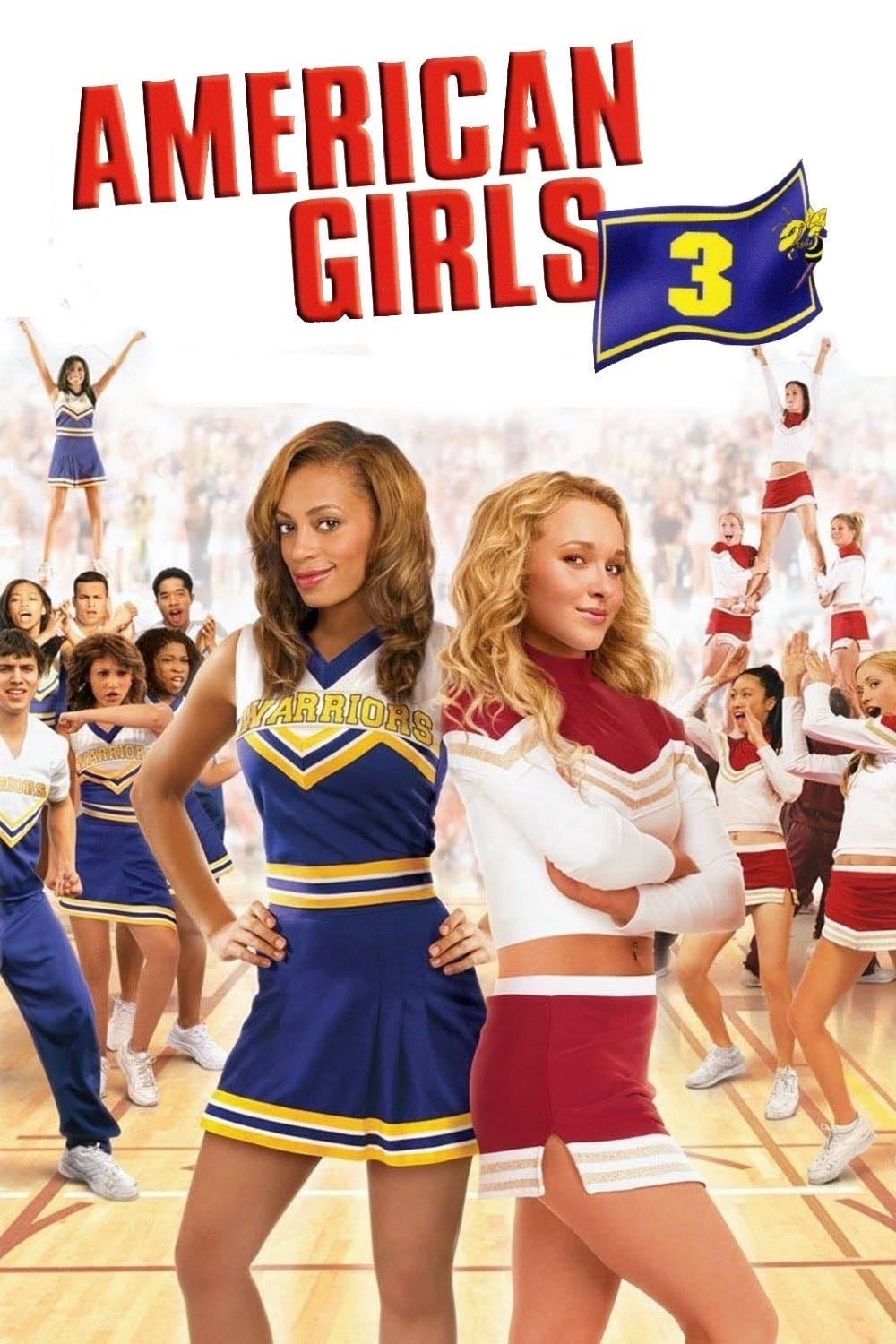 American Girls 3 - Steve Rash · 2006