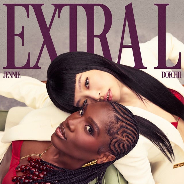 ExtraL (feat. Doechii) - Song 路 JENNIE, Doechii