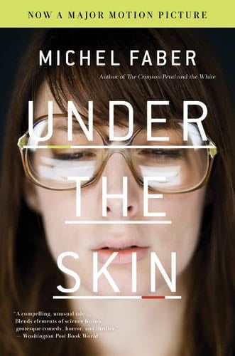 Under the Skin - Michel Faber · 2001