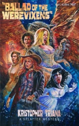 Ballad of the Werevixens - Kristopher Triana · 2022