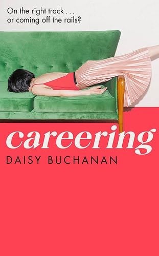Careering - Daisy Buchanan · 2022